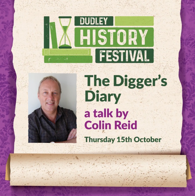 Stourbridge Library - Dudley History Festival: The Digger's Diary